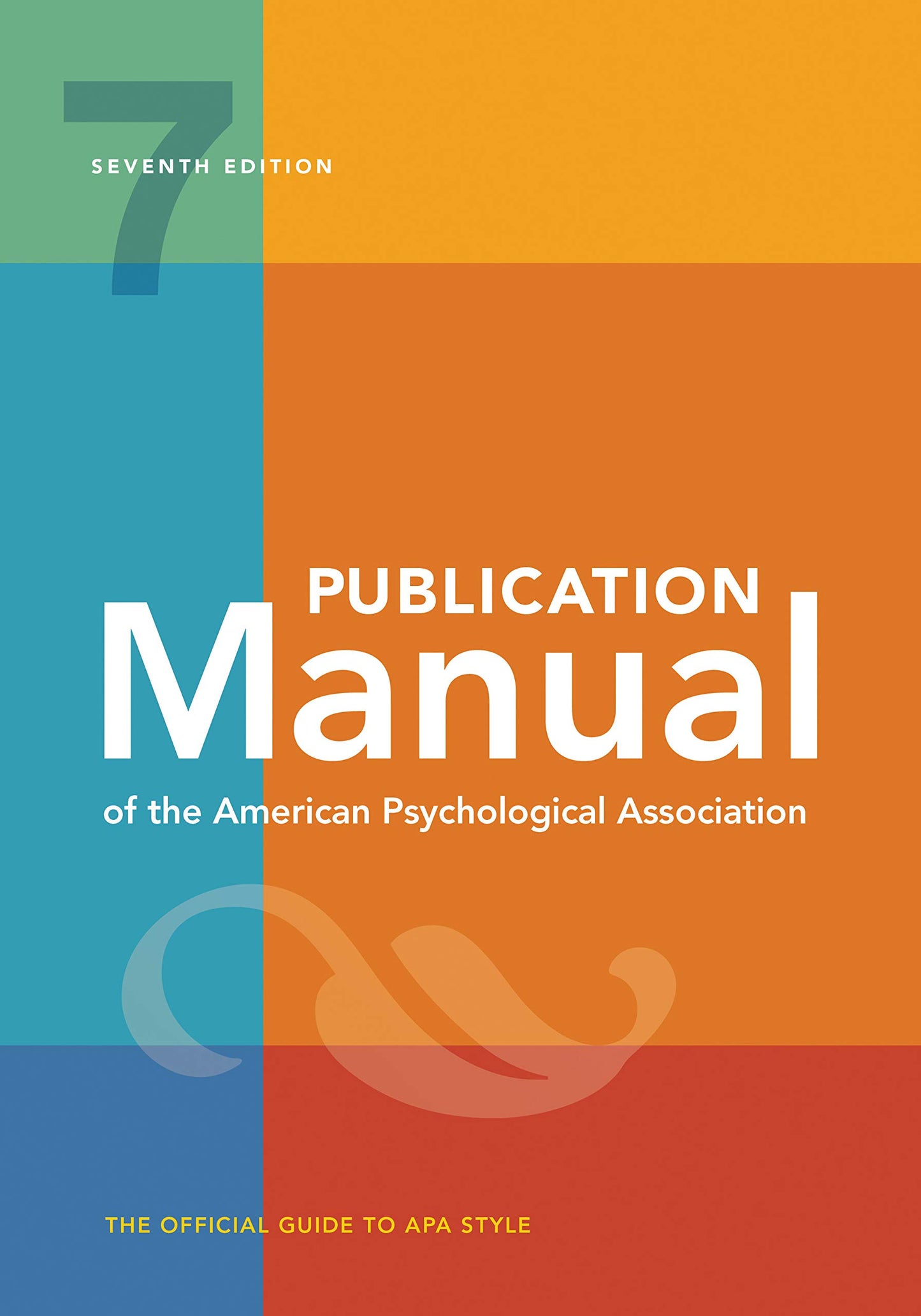 Publication Manual of the American Psychological Association (APA) – 7th Edition (Official)